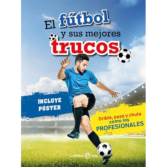 El Futbol Y Sus Mejores Trucos