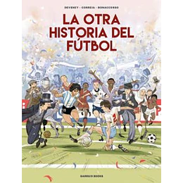 La Otra Historia Del Futbol