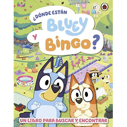Bluey. ¿Donde Esta Bluey Y Bingo?