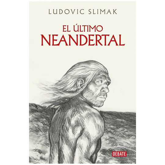 El Ultimo Neandertal