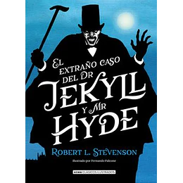 Clasicos Alma - El Extraño Caso Del Dr Jekyll Y Mr Hyde