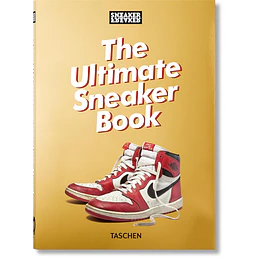 The Ultimate Sneaker Book