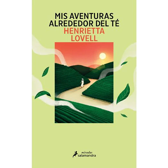 Mis Aventuras Alrededor Del Te