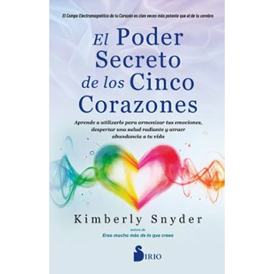 El Poder Secreto De Los Cinco Corazones