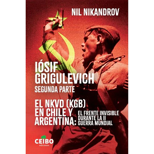 Iosif Grigulevich 2da Parte