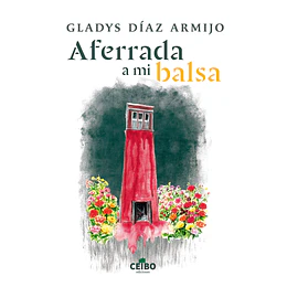 Aferrada A Mi Balsa