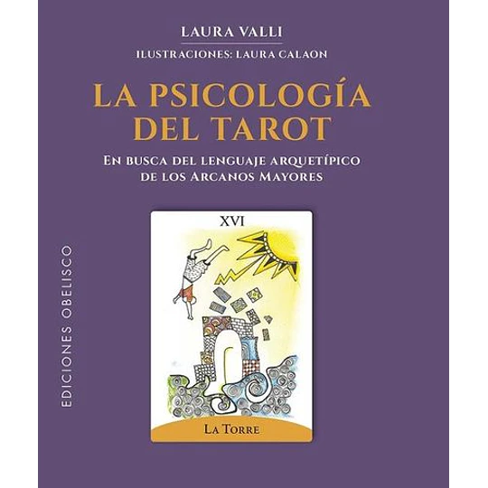 La Psicologia Del Tarot