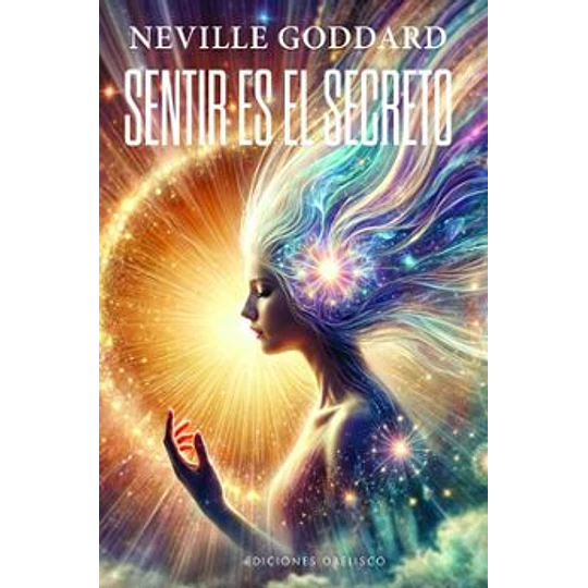 Sentir Es El Secreto