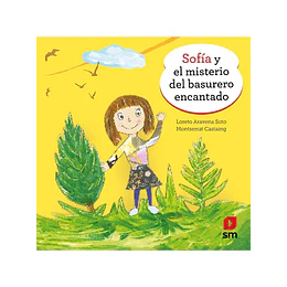 Sofia Y El Misterio Del Basurero Encantado