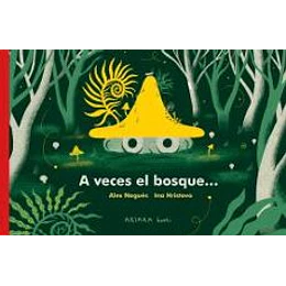 A Veces El Bosque