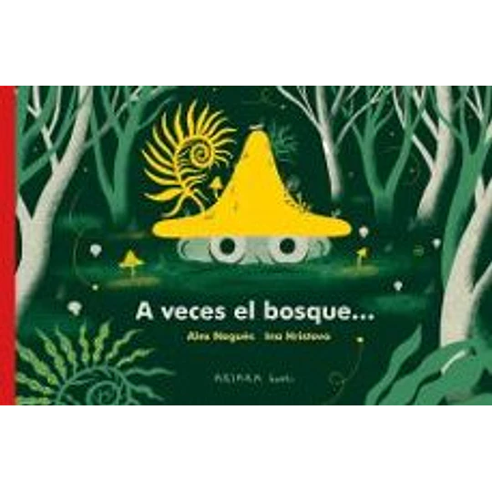 A Veces El Bosque