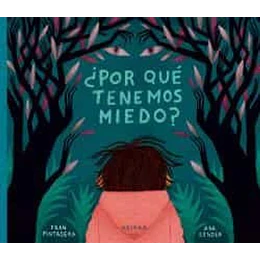 Por Que Tenemos Miedo