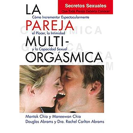 La Pareja Multiorgasmica