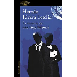 La Muerte Es Una Vieja Historia