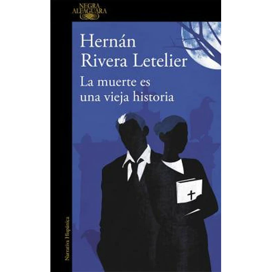La Muerte Es Una Vieja Historia