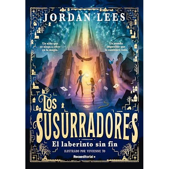 Los Susurradores 1 - El Laberinto Sin Fin