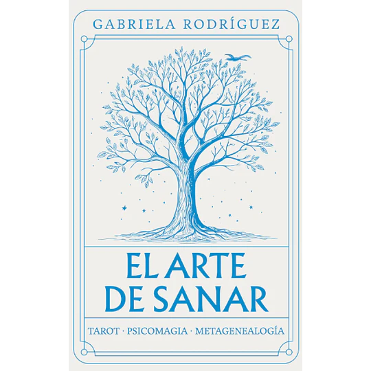 El Arte De Sanar