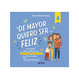 De Mayor Quiero Ser Feliz 4