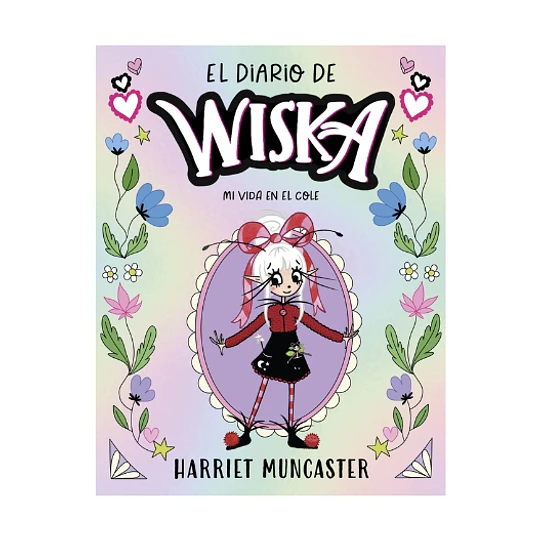 Diario De Wiska 1. Mi Vida En El Cole