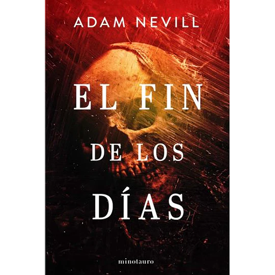 El Fin De Los Dias 
