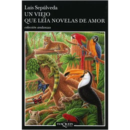 Un Viejo Que Leia Novelas De Amor