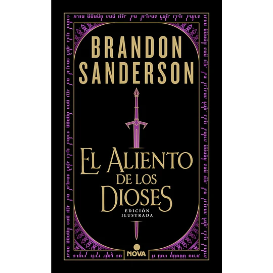 El Aliento De Los Dioses (Edicion Ilustrada)