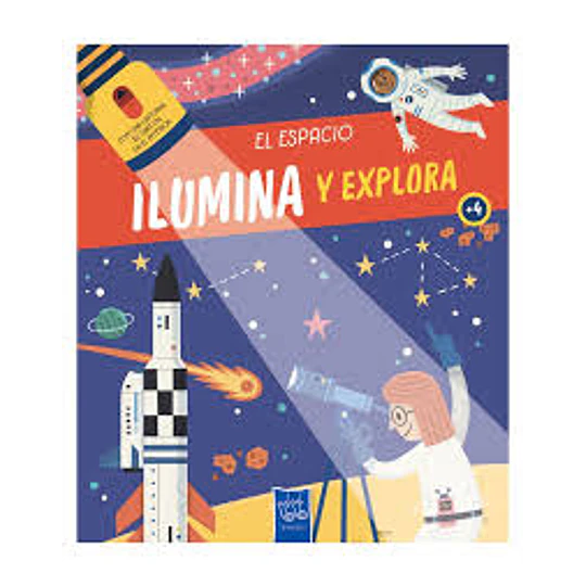 Ilumina Y Explora - El Espacio