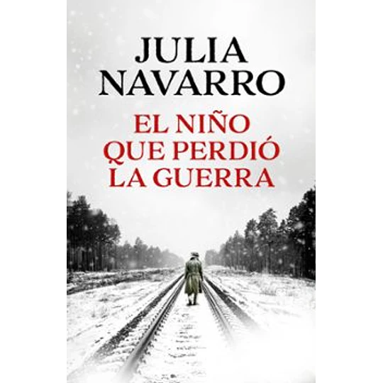 El Niño Que Perdio La Guerra