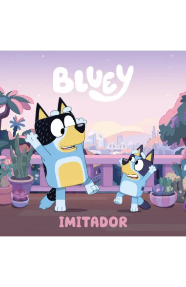 Bluey - Imitador