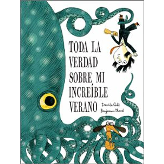 Toda La Verdad Sobre Mi Increible Verano