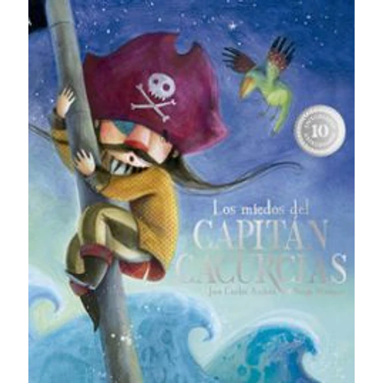 Los Miedos Del Capitan Cacurcias