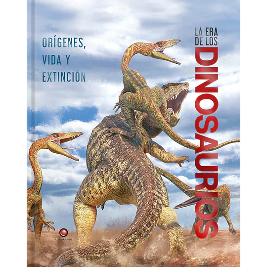 La Era De Los Dinosaurios
