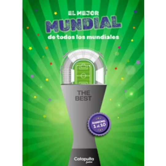 The Best: El Mejor Mundial De Todos Los Mundiales  	