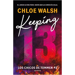 Los Chicos De Tommen 2 - Keeping 13