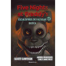 Five Nights At Freddys  Escalofríos De Fazbear 2