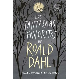 Los Fantasmas Favoritos De Roald Dahl