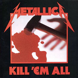 Metallica - Kill 'Em All (1lp)