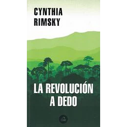La Revolucion A Dedo