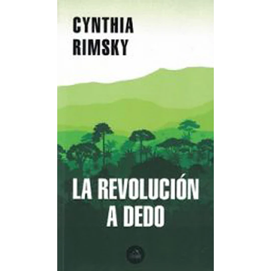 La Revolucion A Dedo