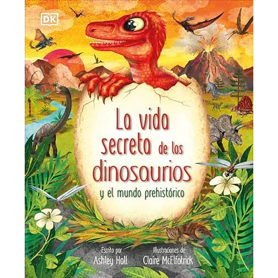 La Vida Secreta De Los Dinosaurios  