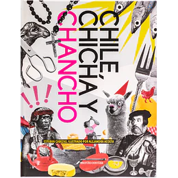 Chile, Chicha Y Chancho
