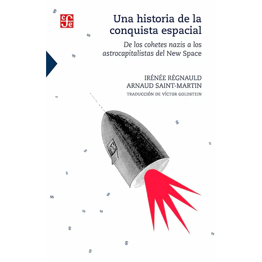Una Historia De La Conquista Espacial