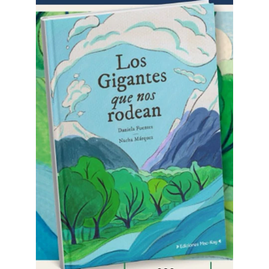 Los Gigantes Que Nos Rodean
