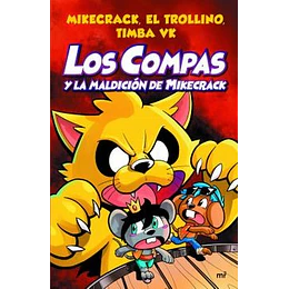 Los Compas 4 - Y La Maldicion De Mikecrack