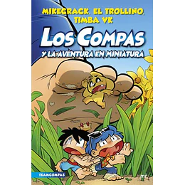 Los Compas 8 - Y La Aventura En Miniatura