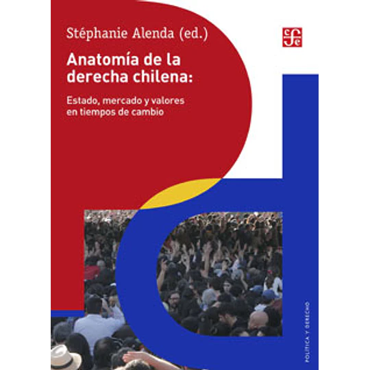 Anatomia De La Derecha Chilena