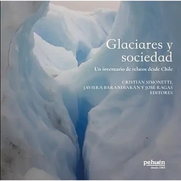 Glaciares Y Sociedad