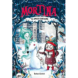 Mortina 3 - El Amigo Fantasma