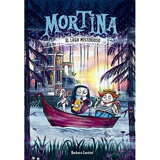 Mortina 4 - Vacaciones En El Lago Misterioso