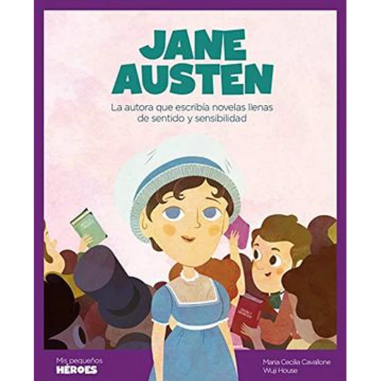 Mis Pequeños Heroes - Jane Austen